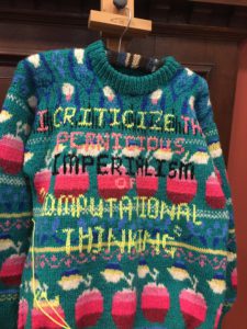 Jumper with slogan - "I criticise the pernicious imperialism of computational thinking."