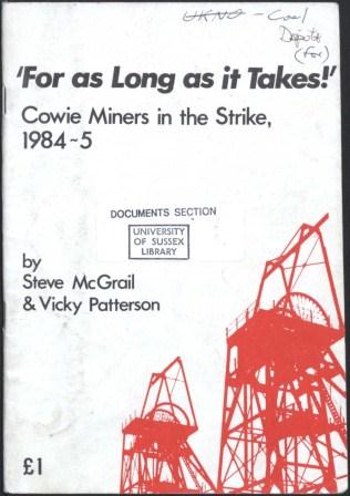 'For as long as it takes' - Cowie Miners in the Strike 1984-5_page1_image1