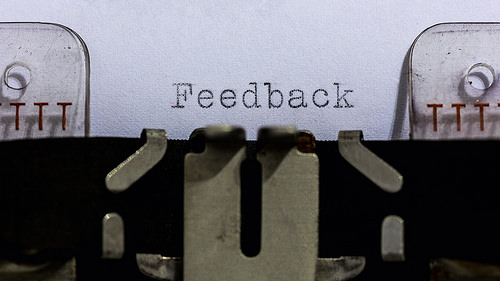 "Feedback" flickr photo by Skley https://flickr.com/photos/dskley/15719784736 shared under a Creative Commons (BY-ND) license
