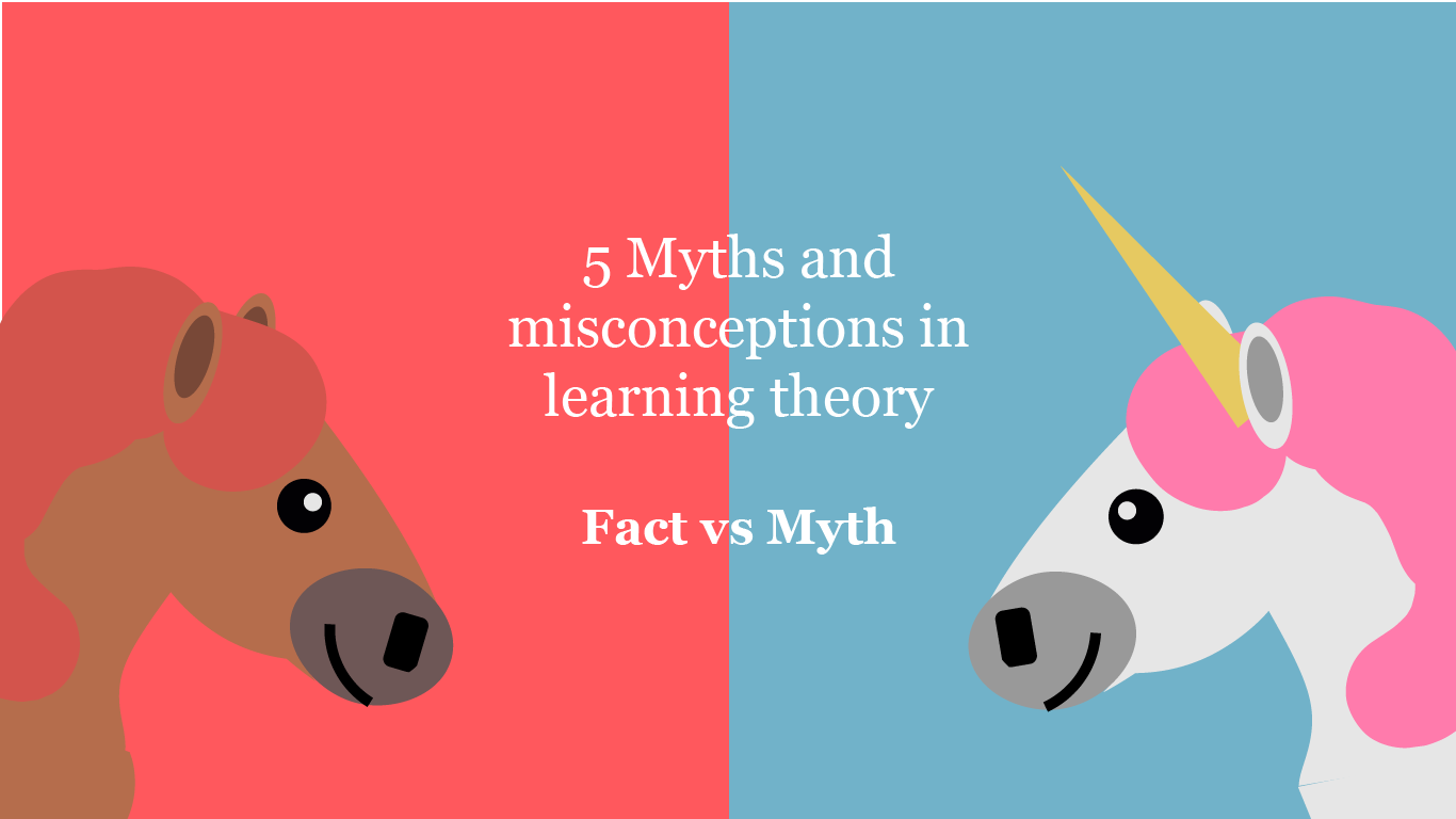 5 Myths and misconceptions in learning theory Educational Enhancement