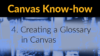 Canvas Know-how 4: Creating a Glossary in Canvas - Educational Enhancement