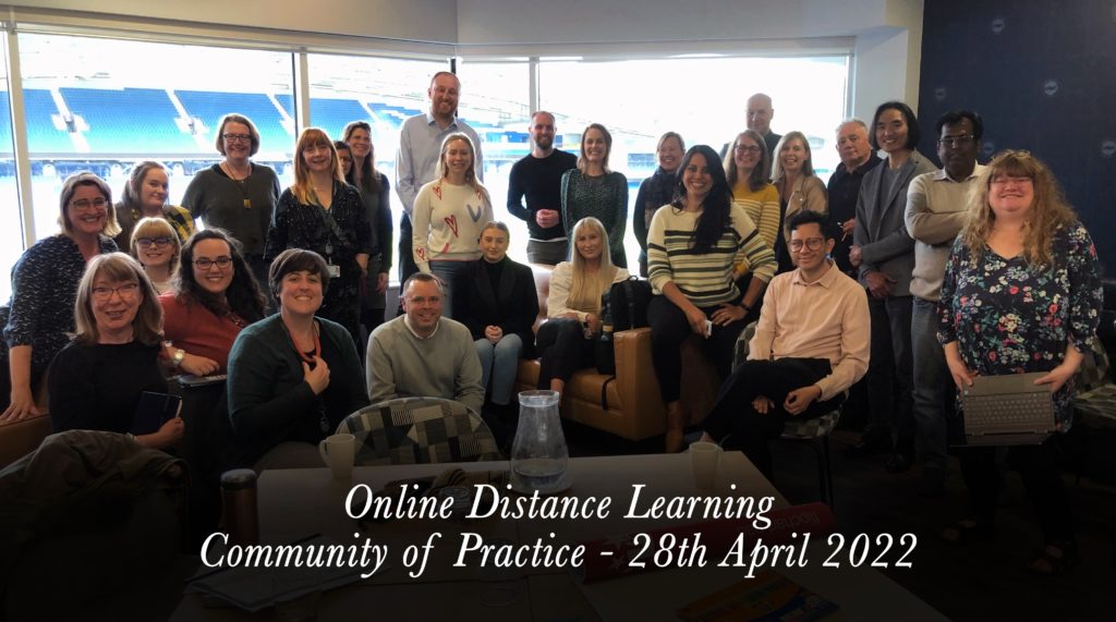 Group photo of 30 attendees with the caption Online Distance Learning Community of Practice - 28th April 2022
