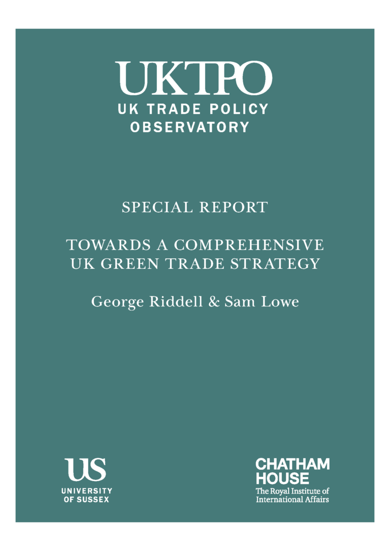 Towards A Comprehensive UK Green Trade Strategy UK Trade Policy 